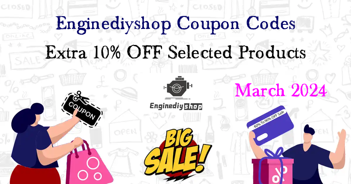 $400 Off Enginediyshop Coupon/Promo Code Mar 2024 (22 Active Codes)