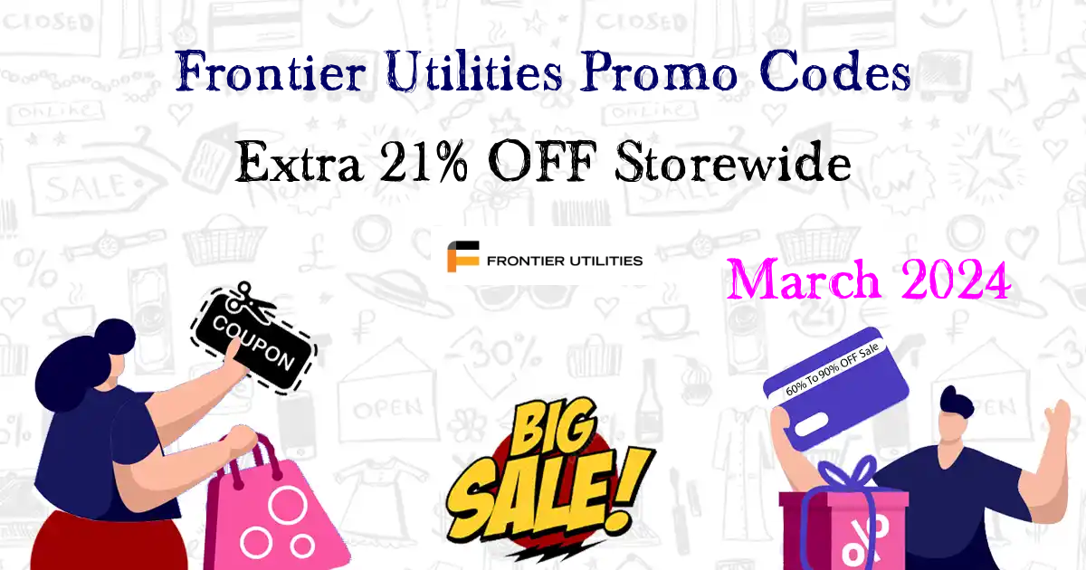 Frontier Promotion Code 36% Off Frontier Utilities Coupon/Promo Code Mar 2024 (9 Active Codes)