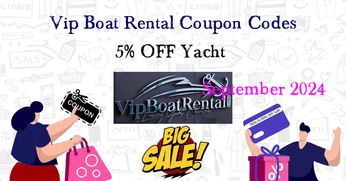 Boat Date Code 0% Off Vip Boat Rental Coupon/Promo Code Sep 2024 (5 Active Codes)