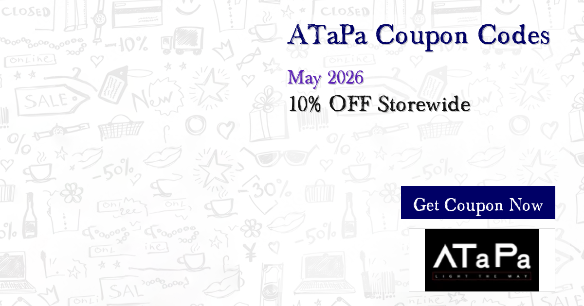 Exclusive ATaPa Coupon Codes May 2026 - Save $120 Instantly
