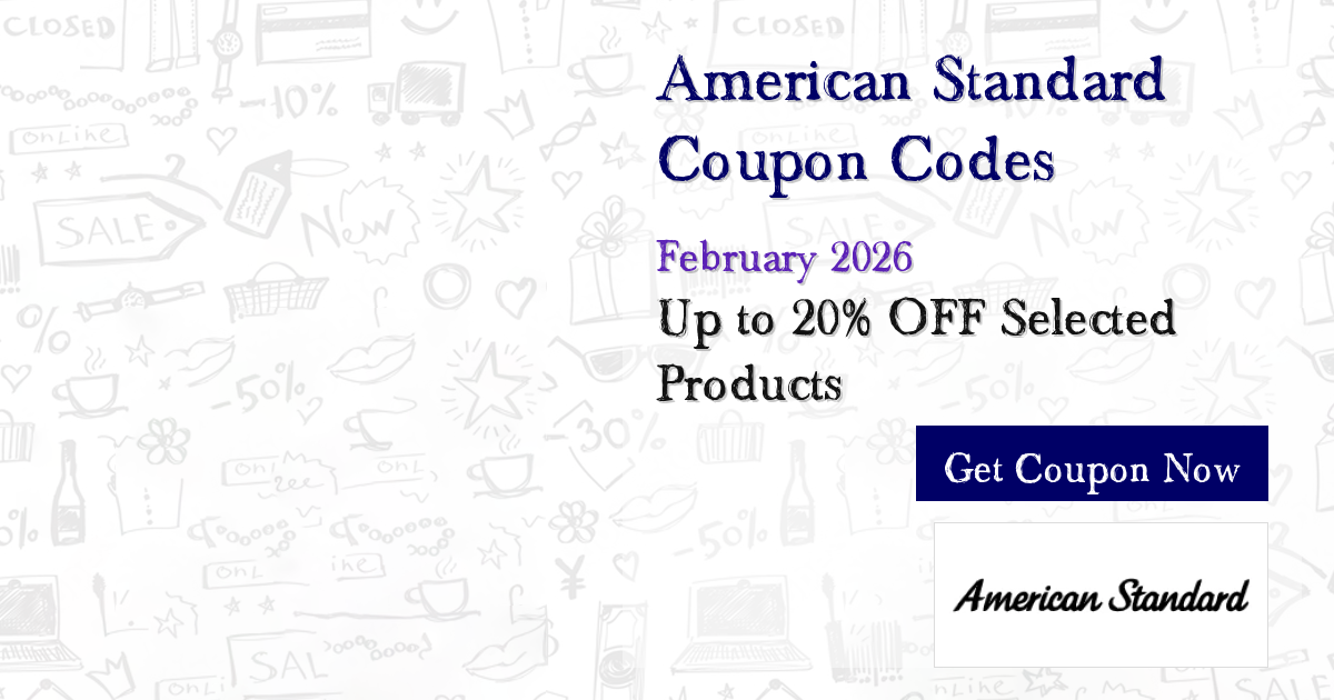 Save More on American Standard - $398 OFF Coupons Feb 2026 (46 Coupon)