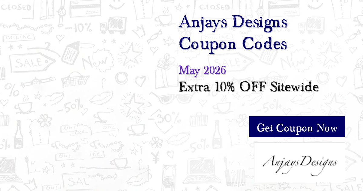 $200 OFF Anjays Designs Coupons - May 2026 Verified Codes (59 Active)