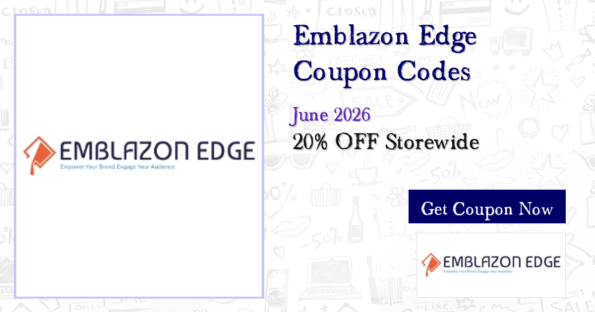 Exclusive Emblazon Edge Discounts Jun 2026 - 10% OFF Promo Codes