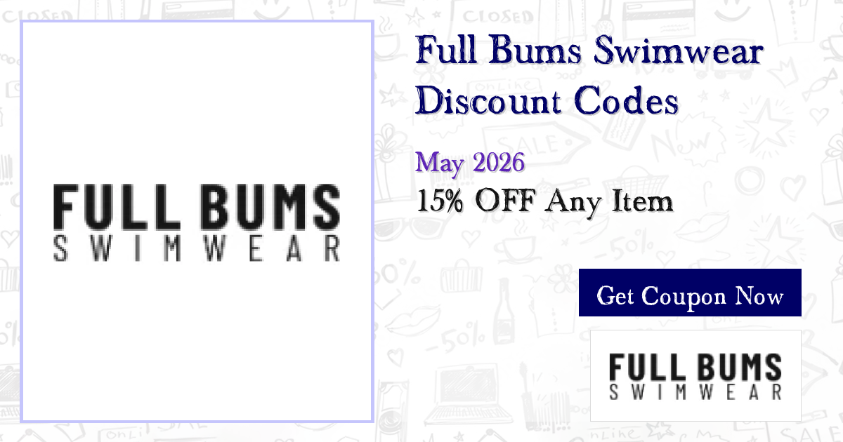 LIMITED TIME: 75% Full Bums Swimwear Discount Codes May 2026 (15 Active)