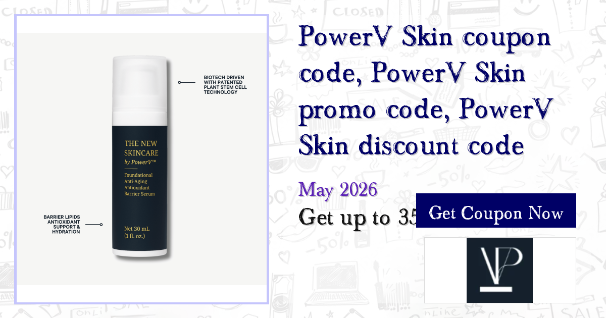 Unbeatable PowerV Skin Coupons - $50 Off Today (10 Active)