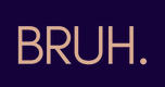 BRUH. Skincare Store Image