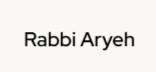 Rabbi Aryeh Store Image